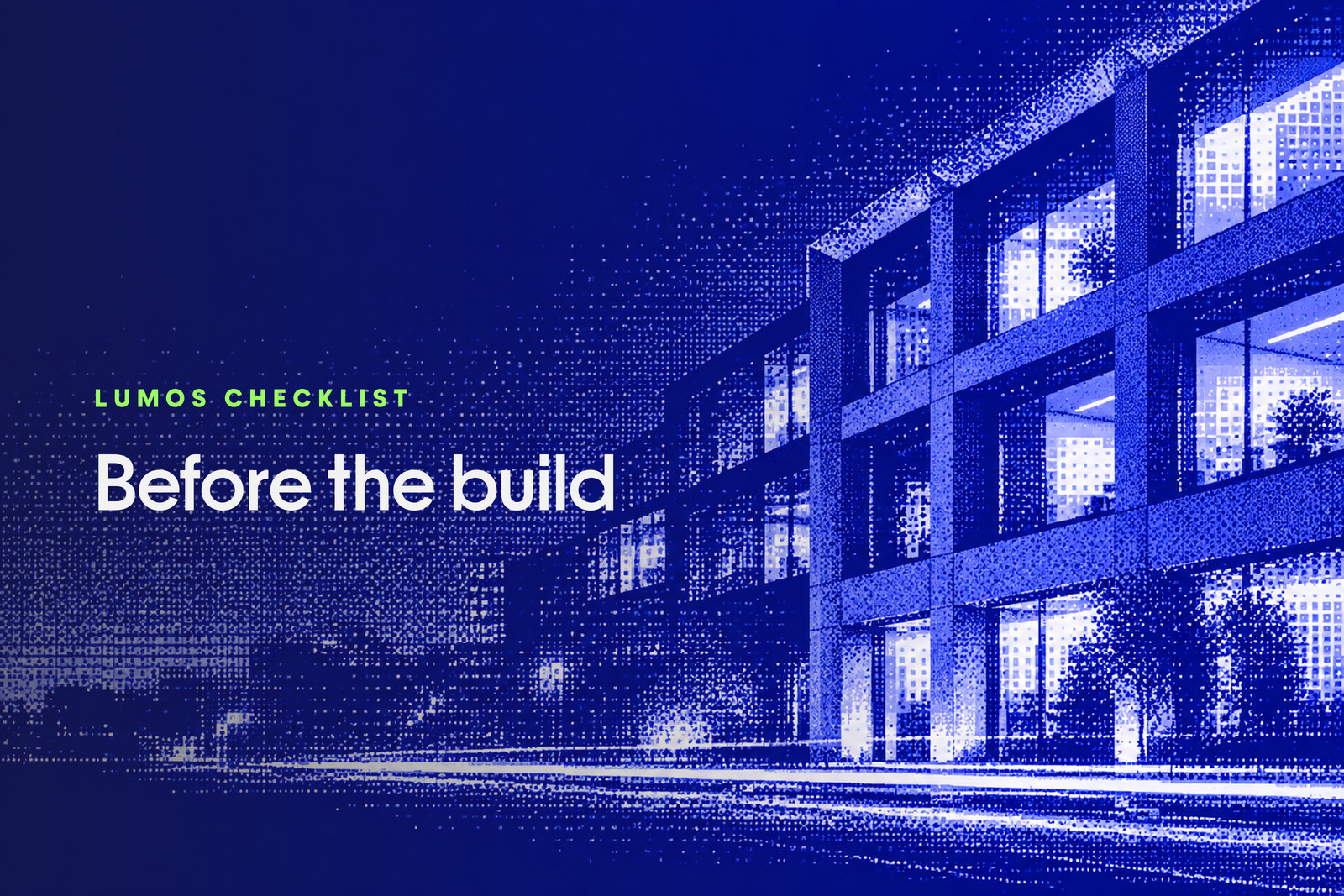 A modular facade in blue pixel dither, captioned Before the build